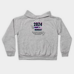 2024 Today is Monday Kids Hoodie